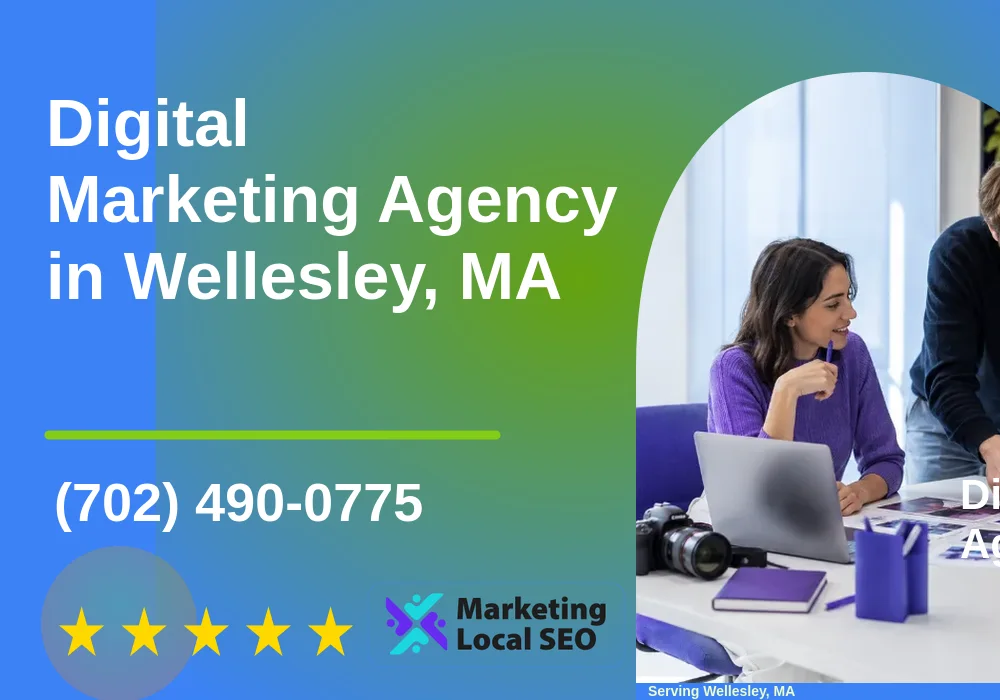 Digital Marketing Agency in Wellesley, MA