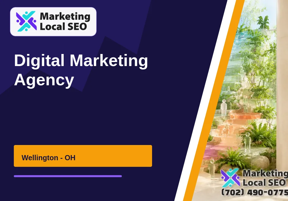 Digital Marketing Agency in Wellington, OH