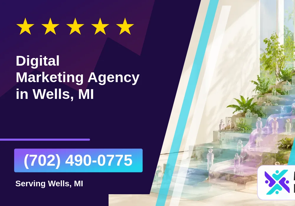 Digital Marketing Agency in Wells, MI