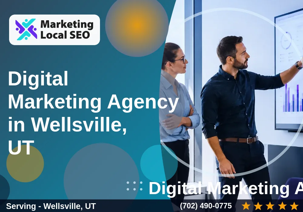 Digital Marketing Agency in Wellsville, UT Digital Marketing Agency in Wellsville, UT