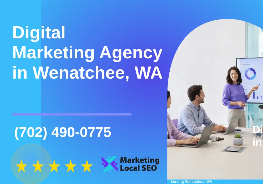 Digital Marketing Agency in Wenatchee, WA