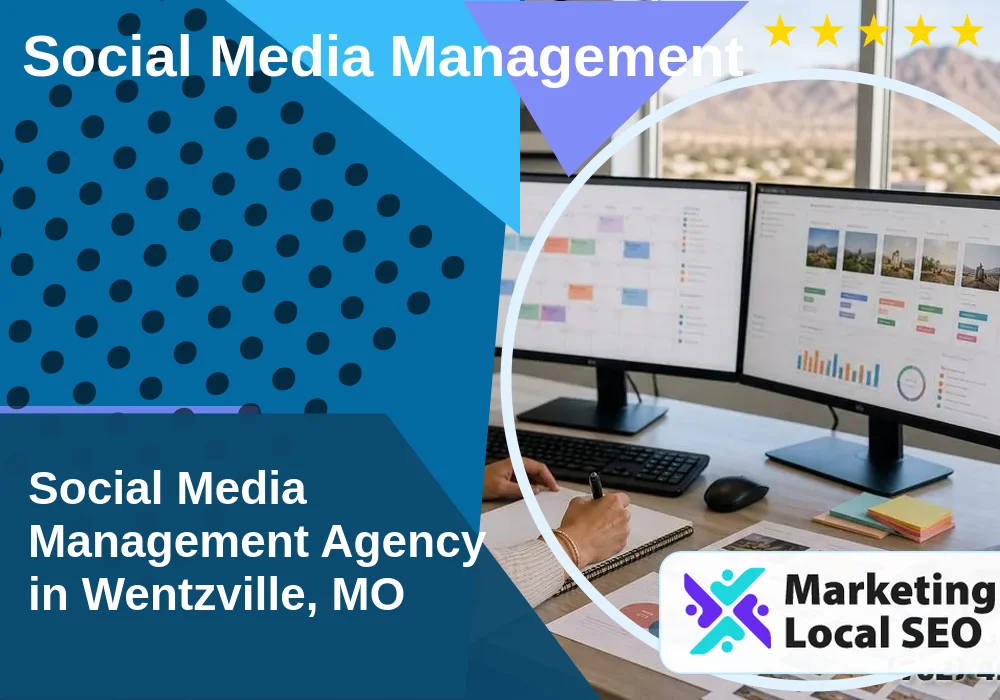 Social Media Management in Wentzville, MO