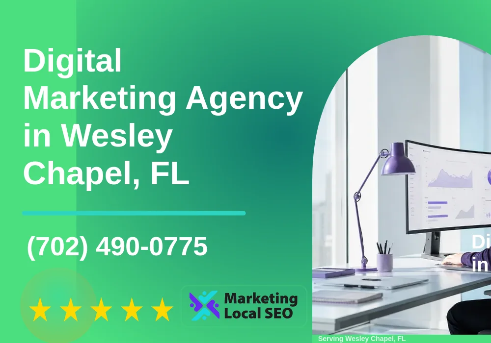 Digital Marketing Agency in Wesley Chapel, FL
