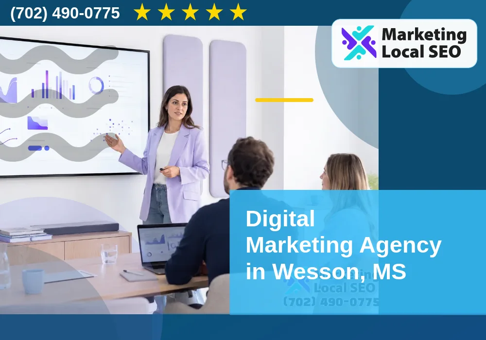 Digital Marketing Agency in Wesson, MS Digital Marketing Agency in Wesson, MS