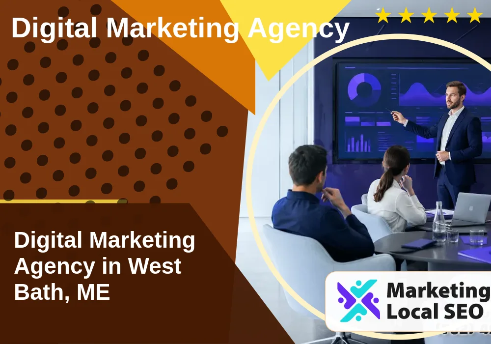 Digital Marketing Agency in West Bath, ME Digital Marketing Agency in West Bath, ME