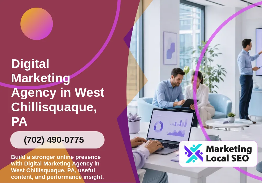 Digital Marketing Agency in West Chillisquaque, PA Digital Marketing Agency in West Chillisquaque, PA