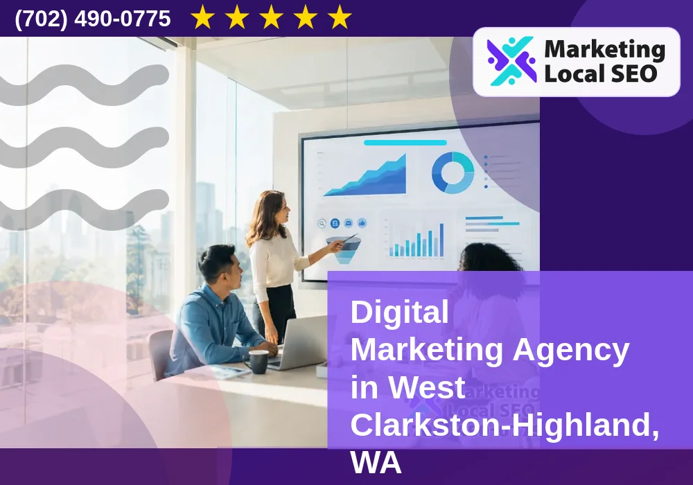Digital Marketing Agency in West Clarkston-Highland, WA Digital Marketing Agency in West Clarkston-Highland, WA