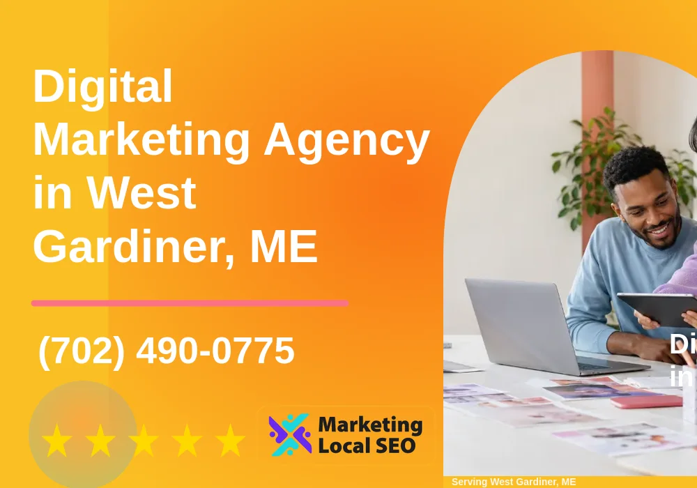 Digital Marketing Agency in West Gardiner, ME Digital Marketing Agency in West Gardiner, ME