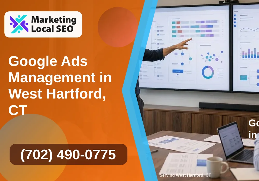 Google Ads Management in West Hartford, CT