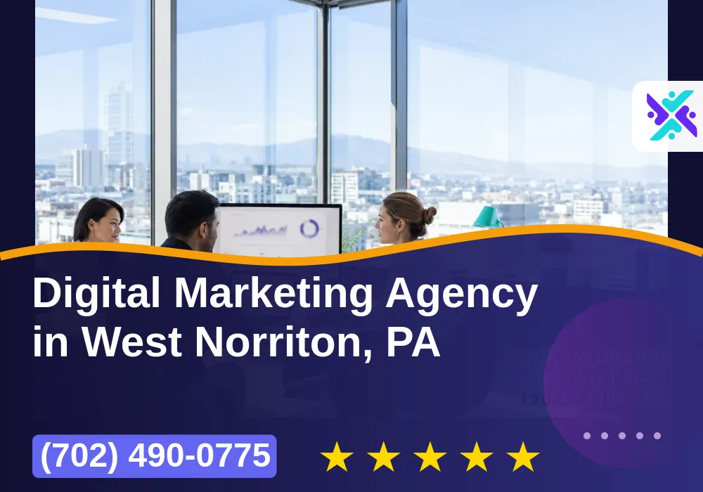 Digital Marketing Agency in West Norriton, PA