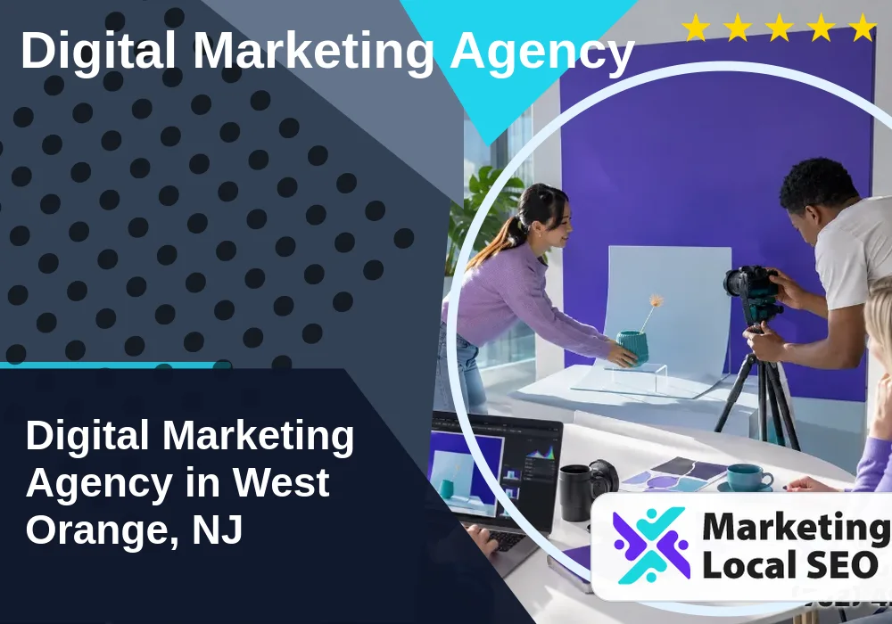 Digital Marketing Agency in West Orange, NJ