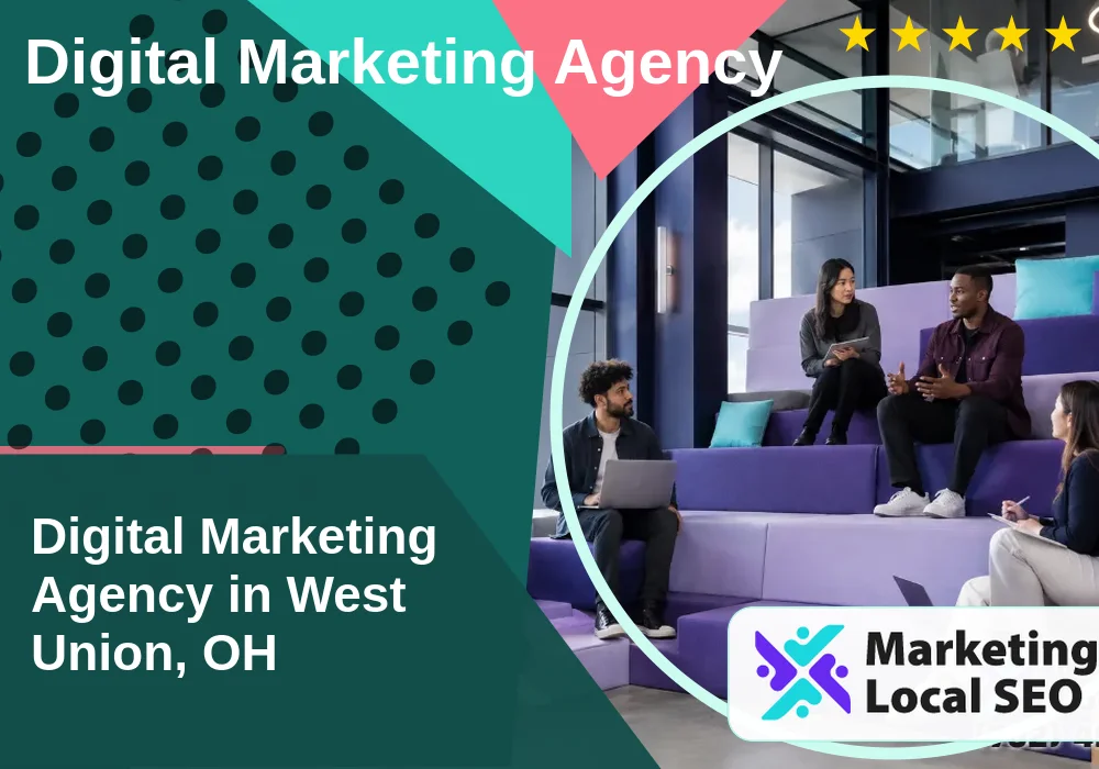 Digital Marketing Agency in West Union, OH