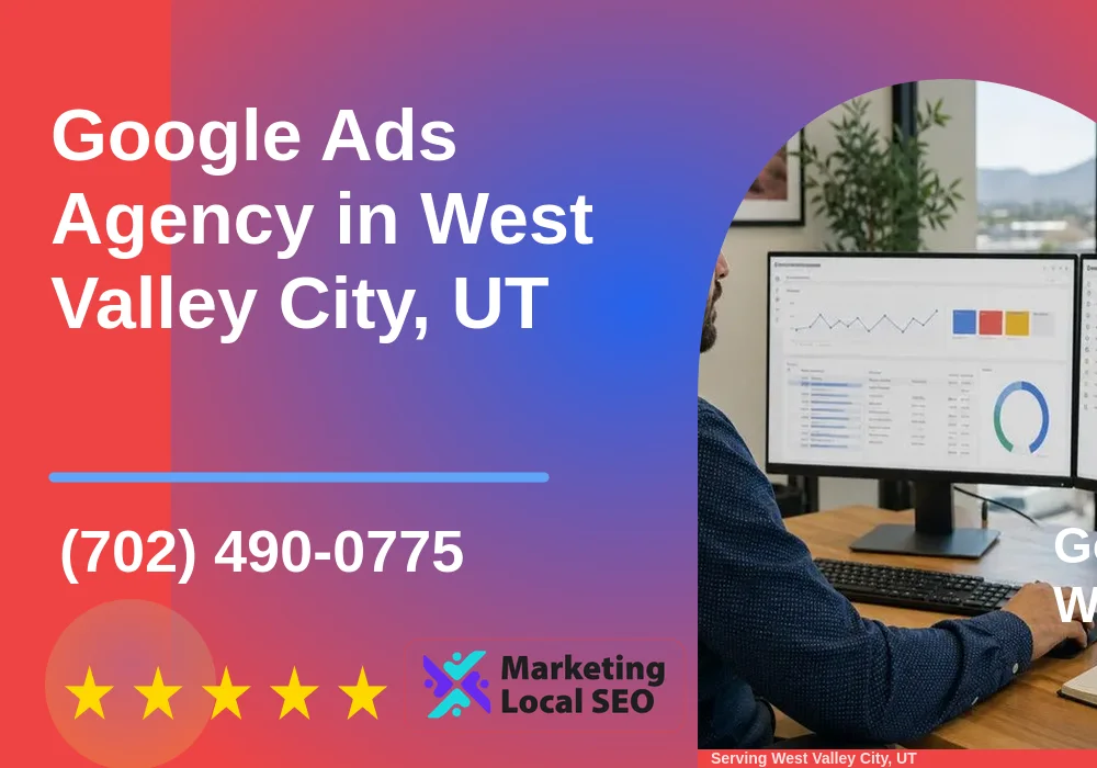 Google Ads in West Valley City, UT
