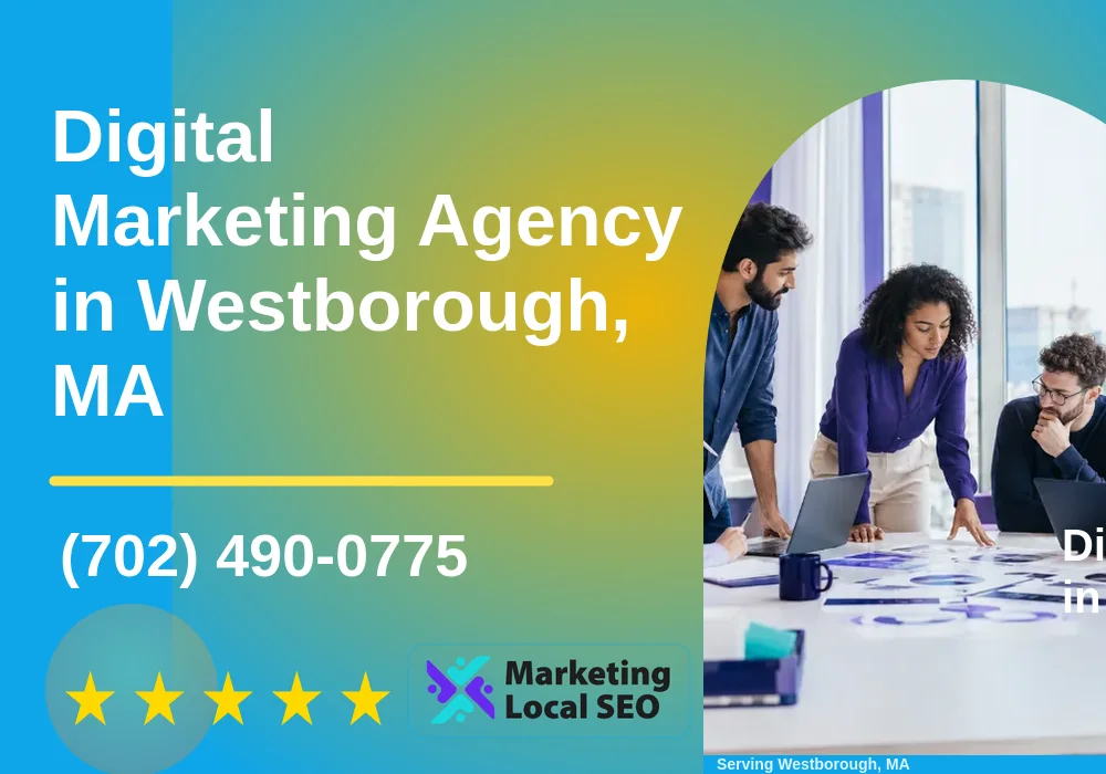 Digital Marketing Agency in Westborough, MA