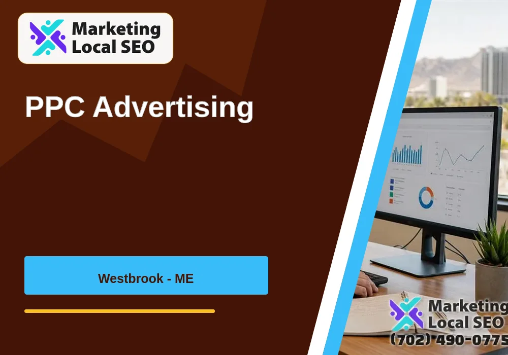 PPC Advertising in Westbrook, ME PPC Advertising in Westbrook, ME