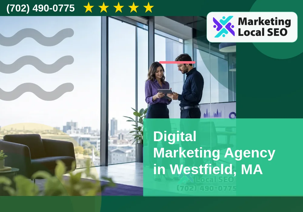 Digital Marketing Agency in Westfield, MA