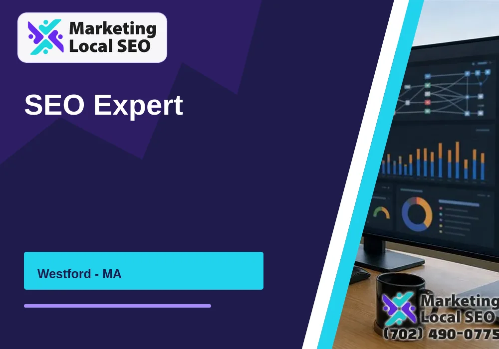 SEO Expert in Westford, MA