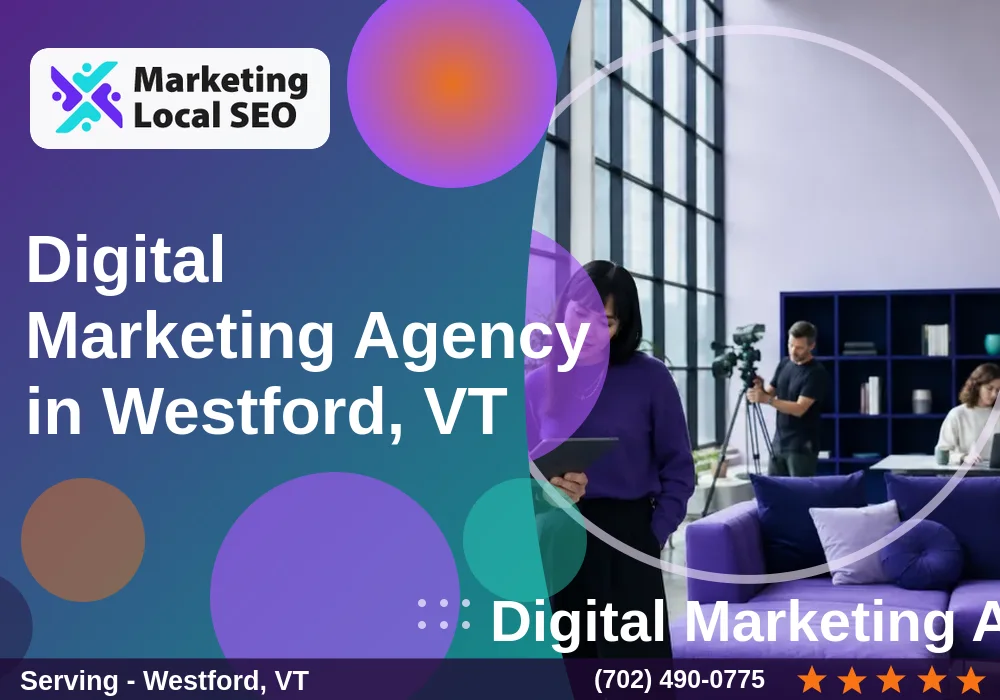 Digital Marketing Agency in Westford, VT
