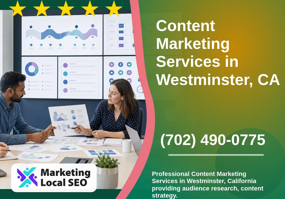 Content Marketing in Westminster, CA