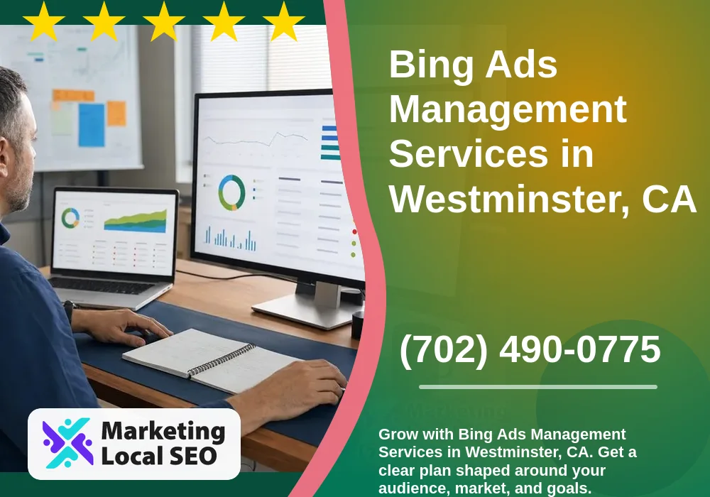 Bing Ads Management Services in Westminster, CA