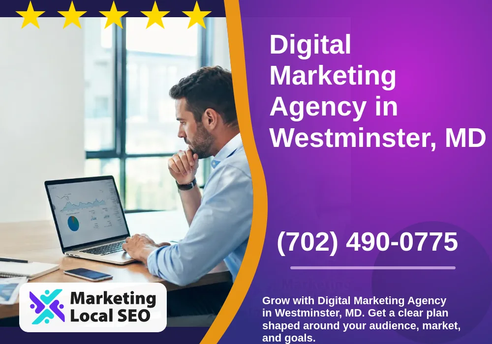 Digital Marketing Agency in Westminster, MD Digital Marketing Agency in Westminster, MD