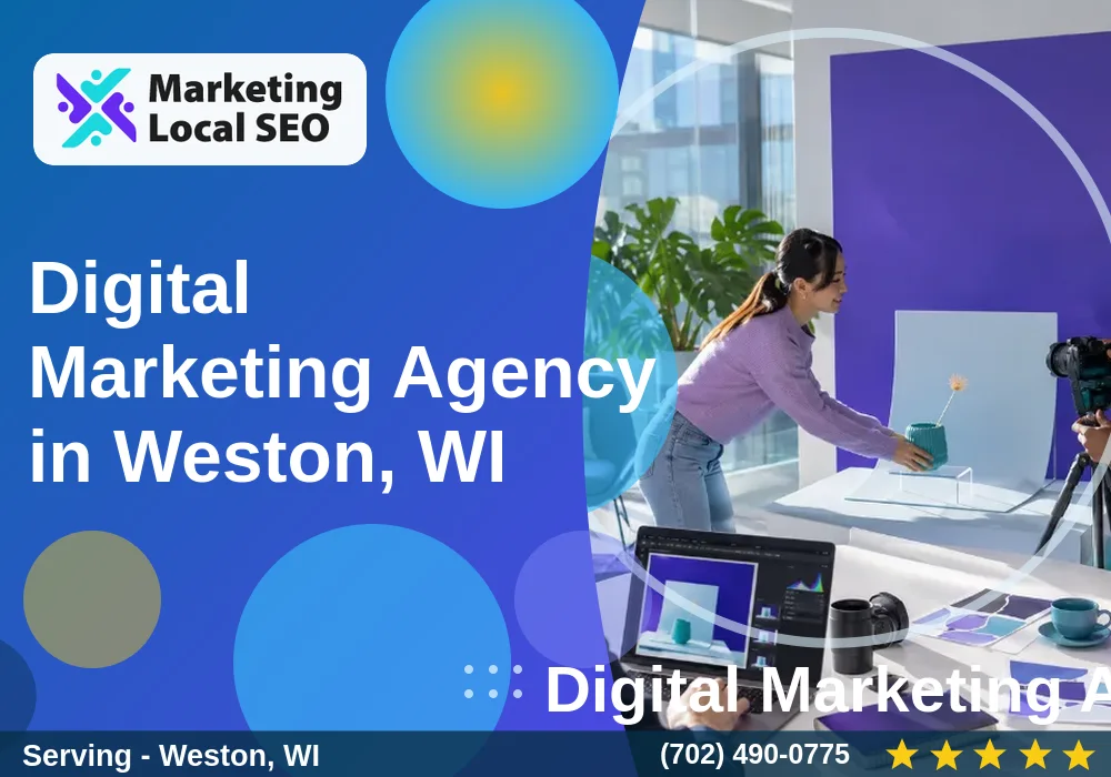 Digital Marketing Agency in Weston, WI