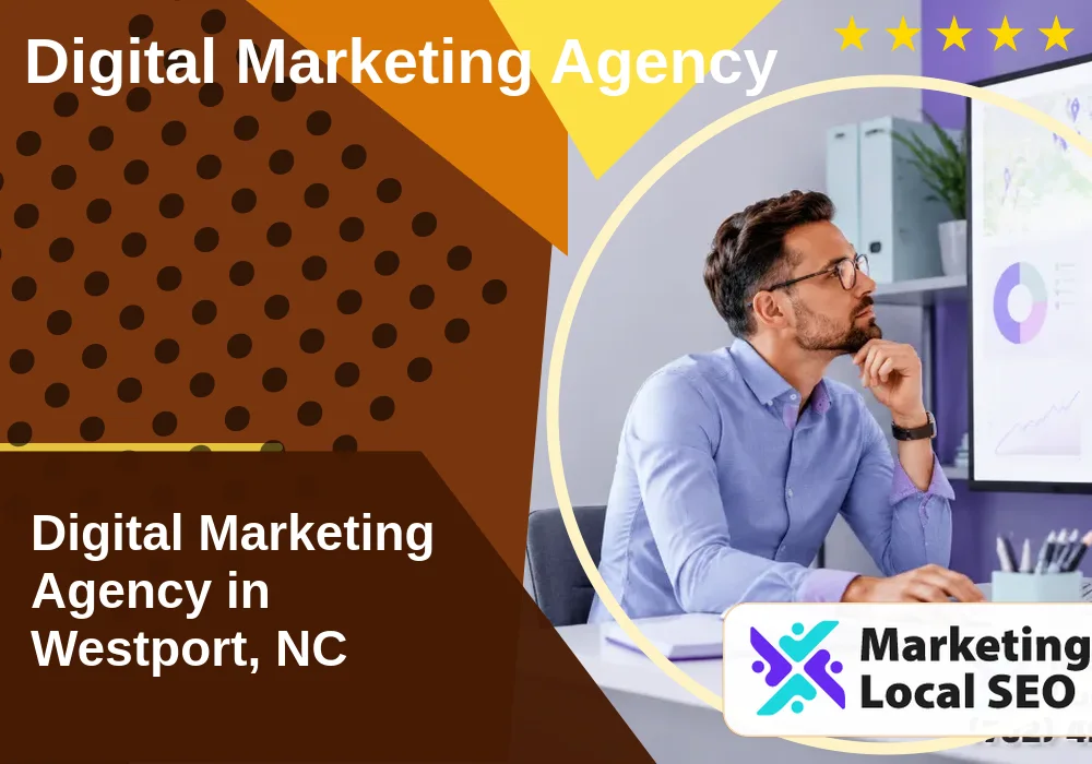 Digital Marketing Agency in Westport, NC