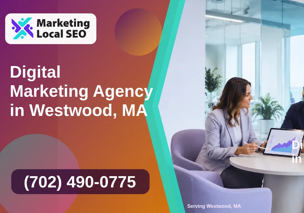 Digital Marketing Agency in Westwood, MA Digital Marketing Agency in Westwood, MA