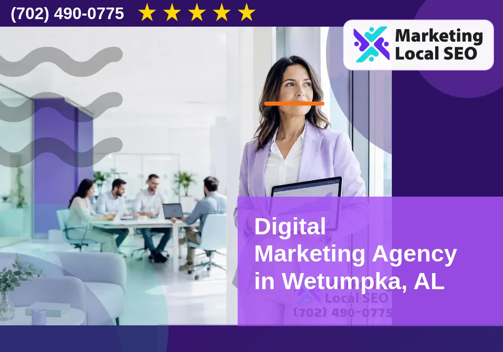 Digital Marketing Agency in Wetumpka, AL