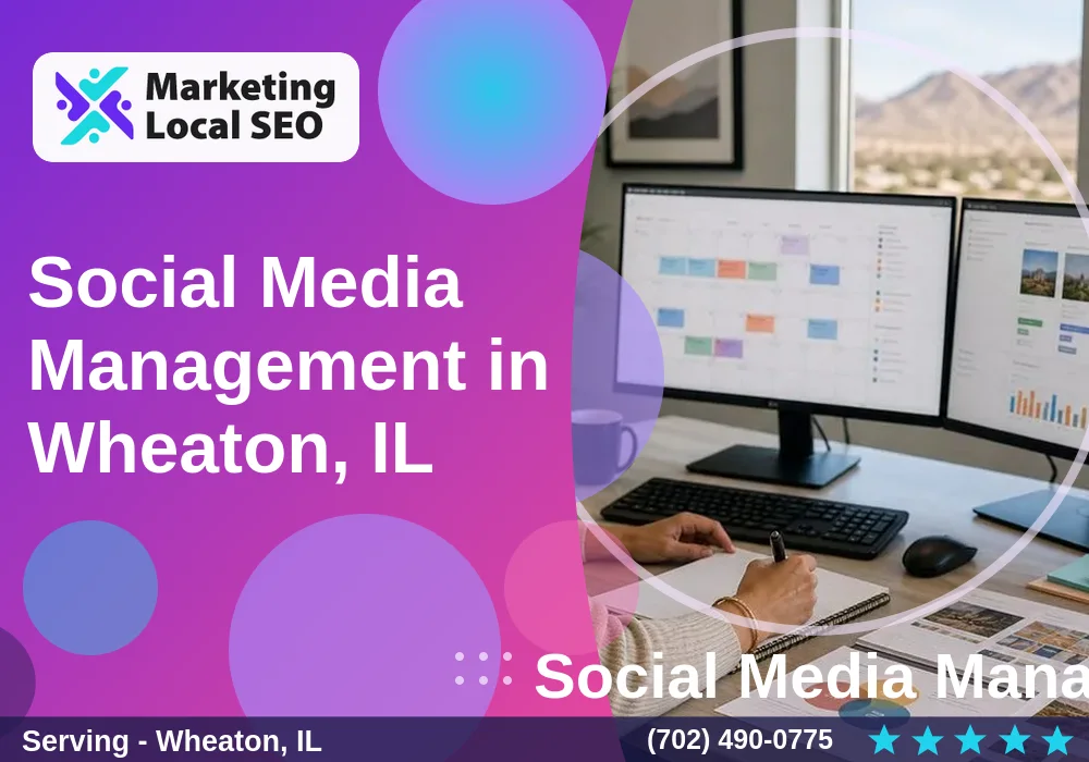 Social Media Management in Wheaton, IL