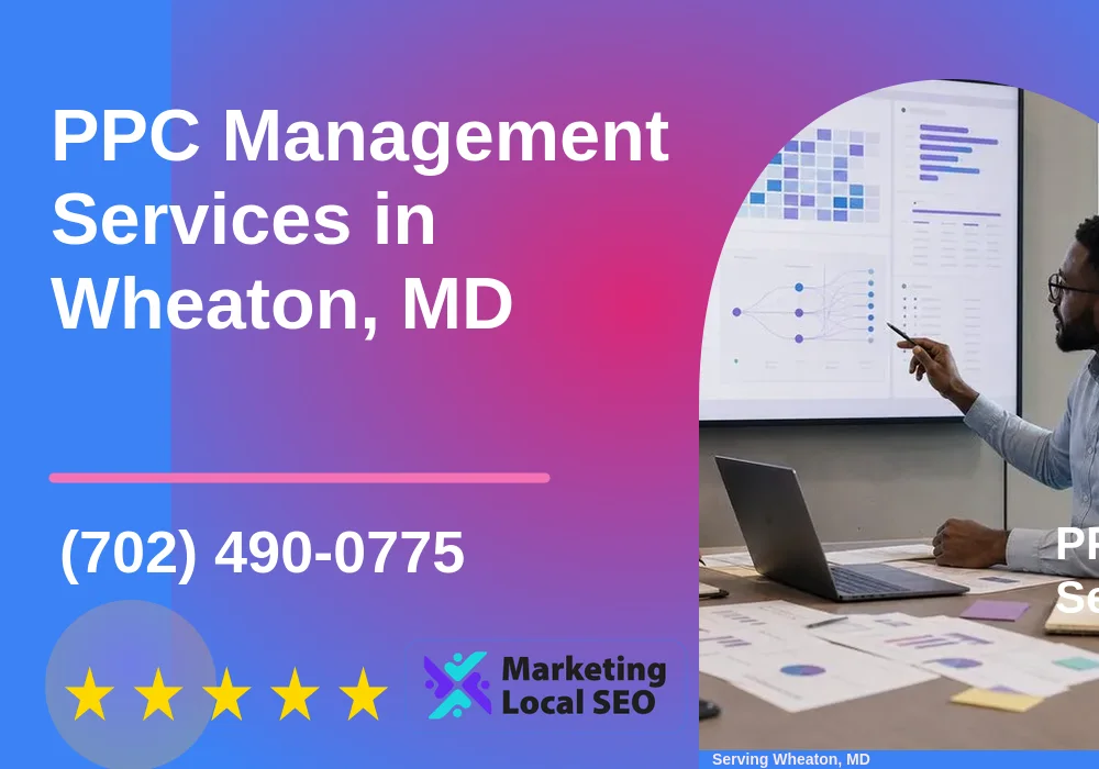 PPC Management Services in Wheaton, MD PPC Management Services in Wheaton, MD