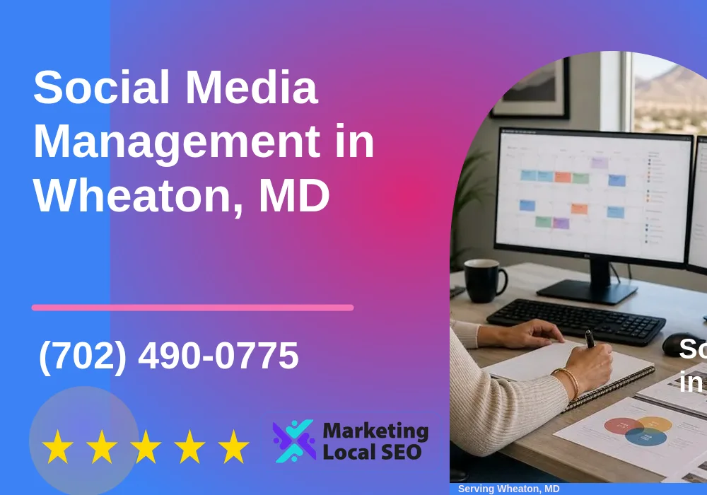 Social Media Management in Wheaton, MD