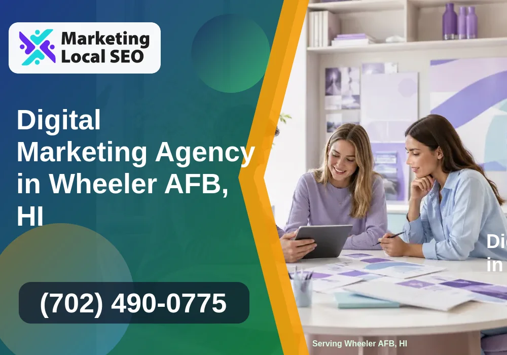 Digital Marketing Agency in Wheeler AFB, HI