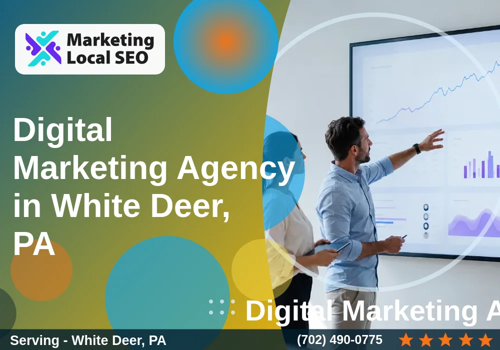 Digital Marketing Agency in White Deer, PA