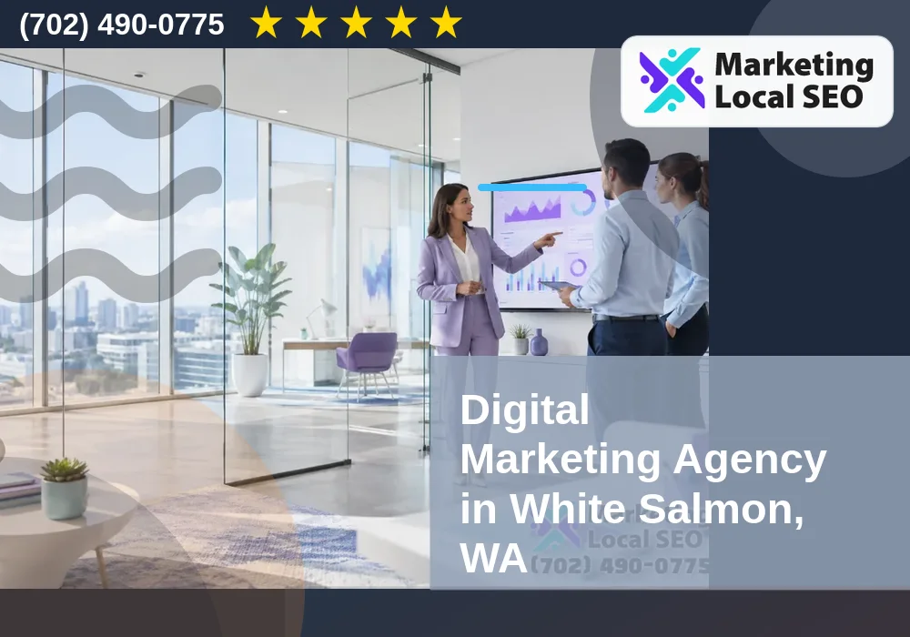 Digital Marketing Agency in White Salmon, WA