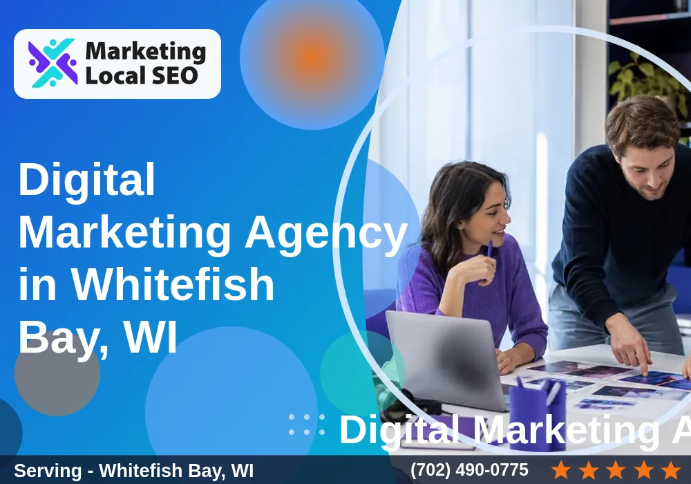 Digital Marketing Agency in Whitefish Bay, WI