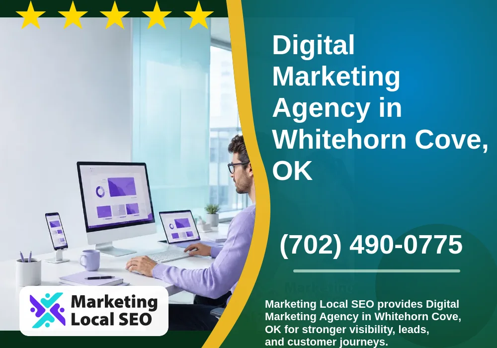 Digital Marketing Agency in Whitehorn Cove, OK