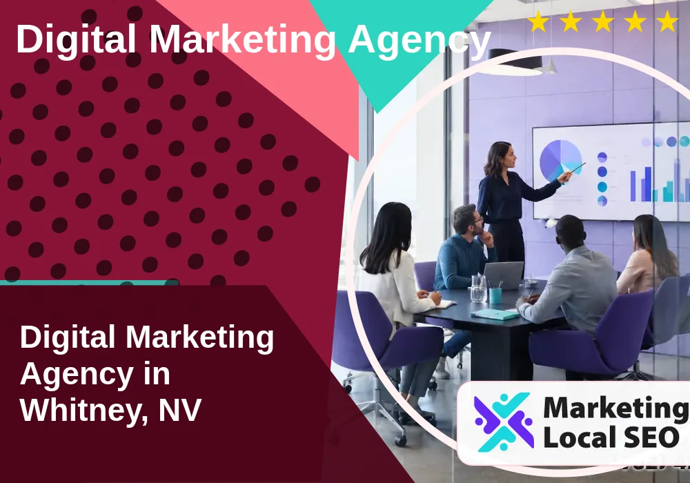 Digital Marketing Agency in Whitney, NV
