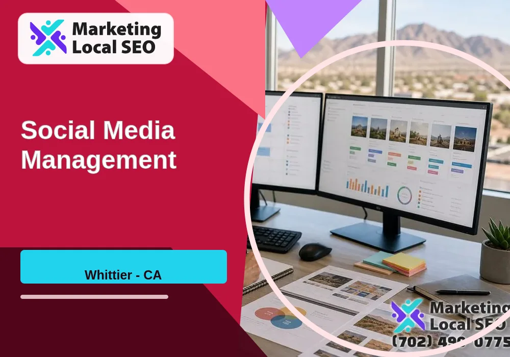 Social Media Management in Whittier, CA