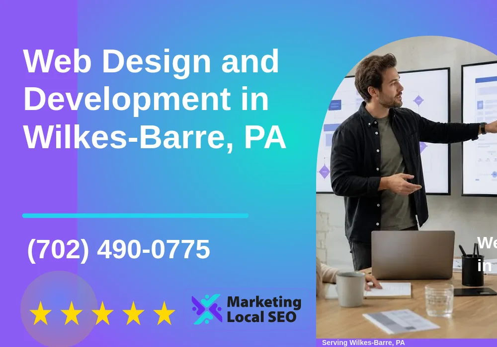 Web Design and Development in Wilkes-Barre, PA Web Design and Development in Wilkes-Barre, PA