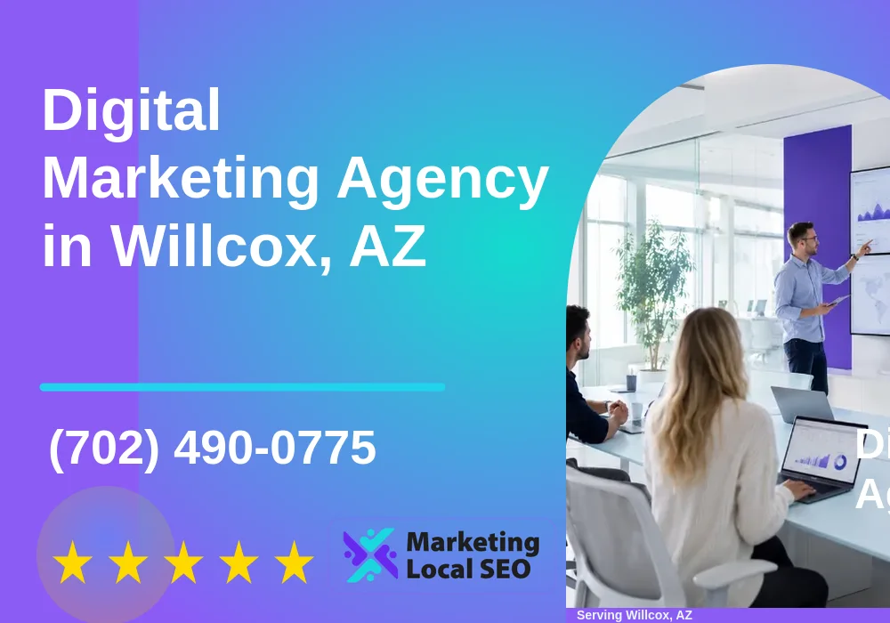 Digital Marketing Agency in Willcox, AZ