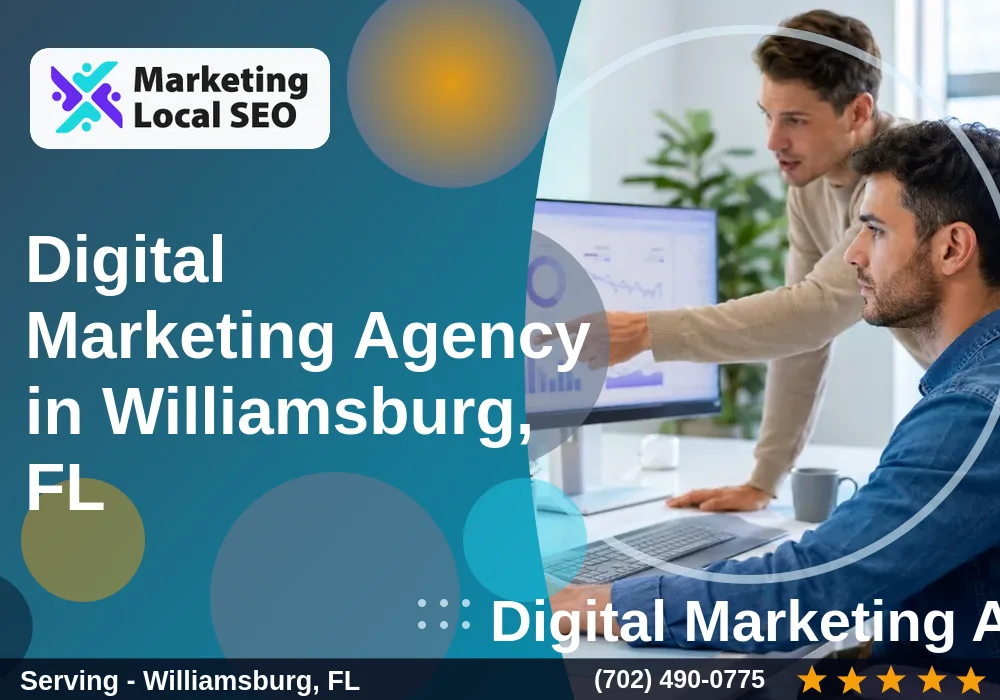 Digital Marketing Agency in Williamsburg, FL