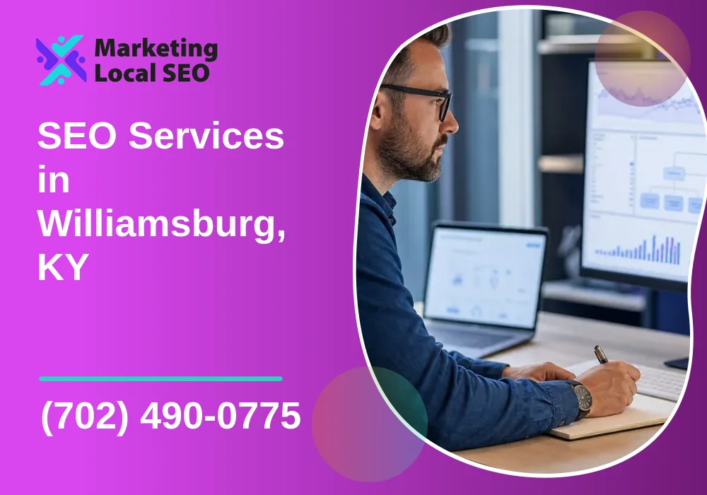 SEO Services in Williamsburg, KY