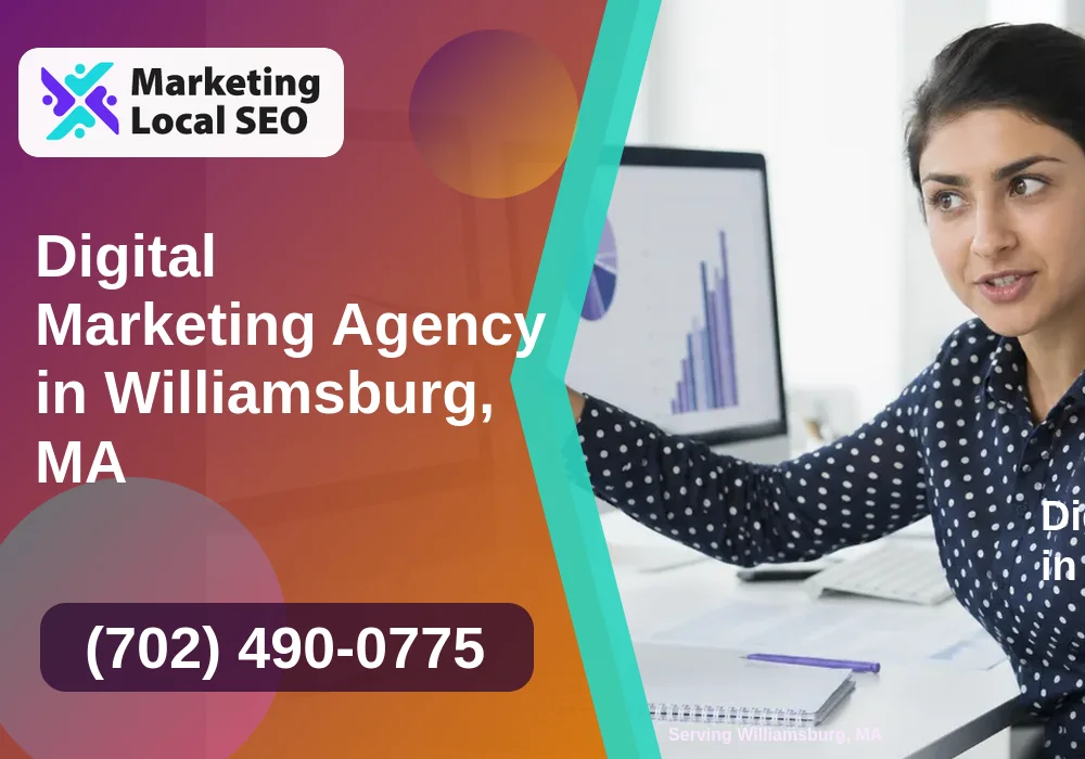 Digital Marketing Agency in Williamsburg, MA