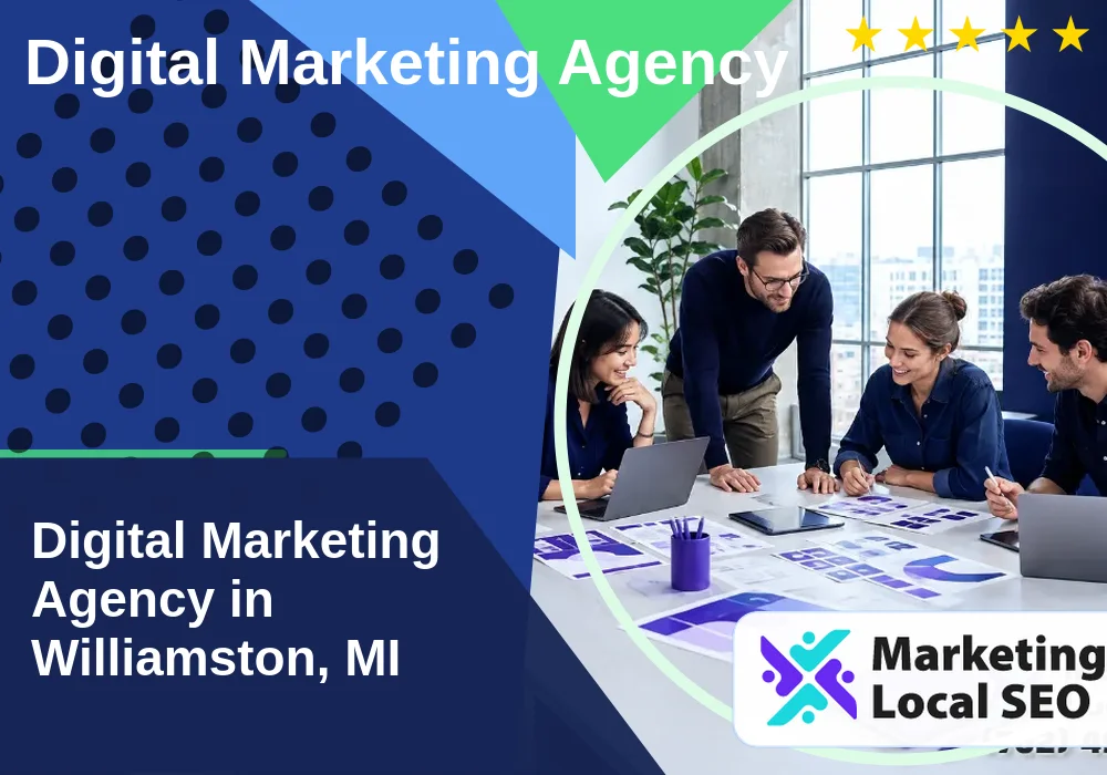 Digital Marketing Agency in Williamston, MI Digital Marketing Agency in Williamston, MI