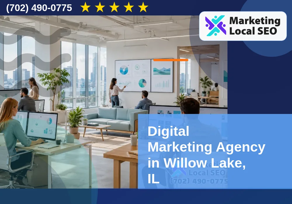 Digital Marketing Agency in Willow Lake, IL