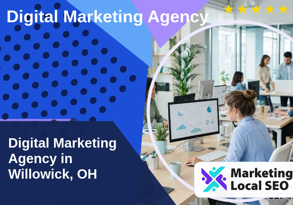 Digital Marketing Agency in Willowick, OH
