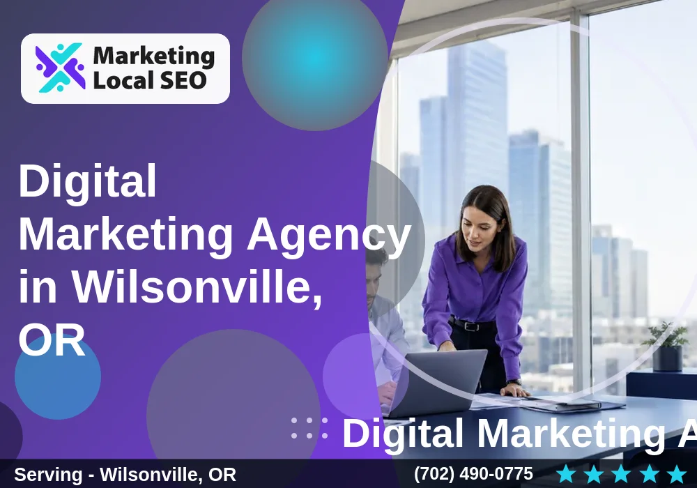 Digital Marketing Agency in Wilsonville, OR