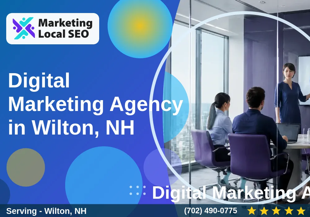 Digital Marketing Agency in Wilton, NH