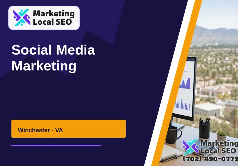 Social Media Marketing in Winchester, VA Social Media Marketing in Winchester, VA